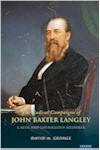 Radical Campaigns of John Baxter Langley
